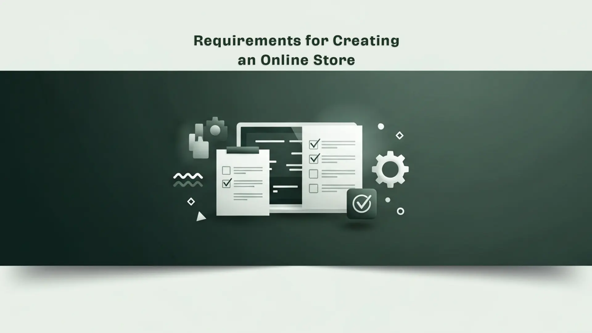 Conditions for Creating an E-commerce Store in Saudi Arabia: Your Guide to a Successful Business Start